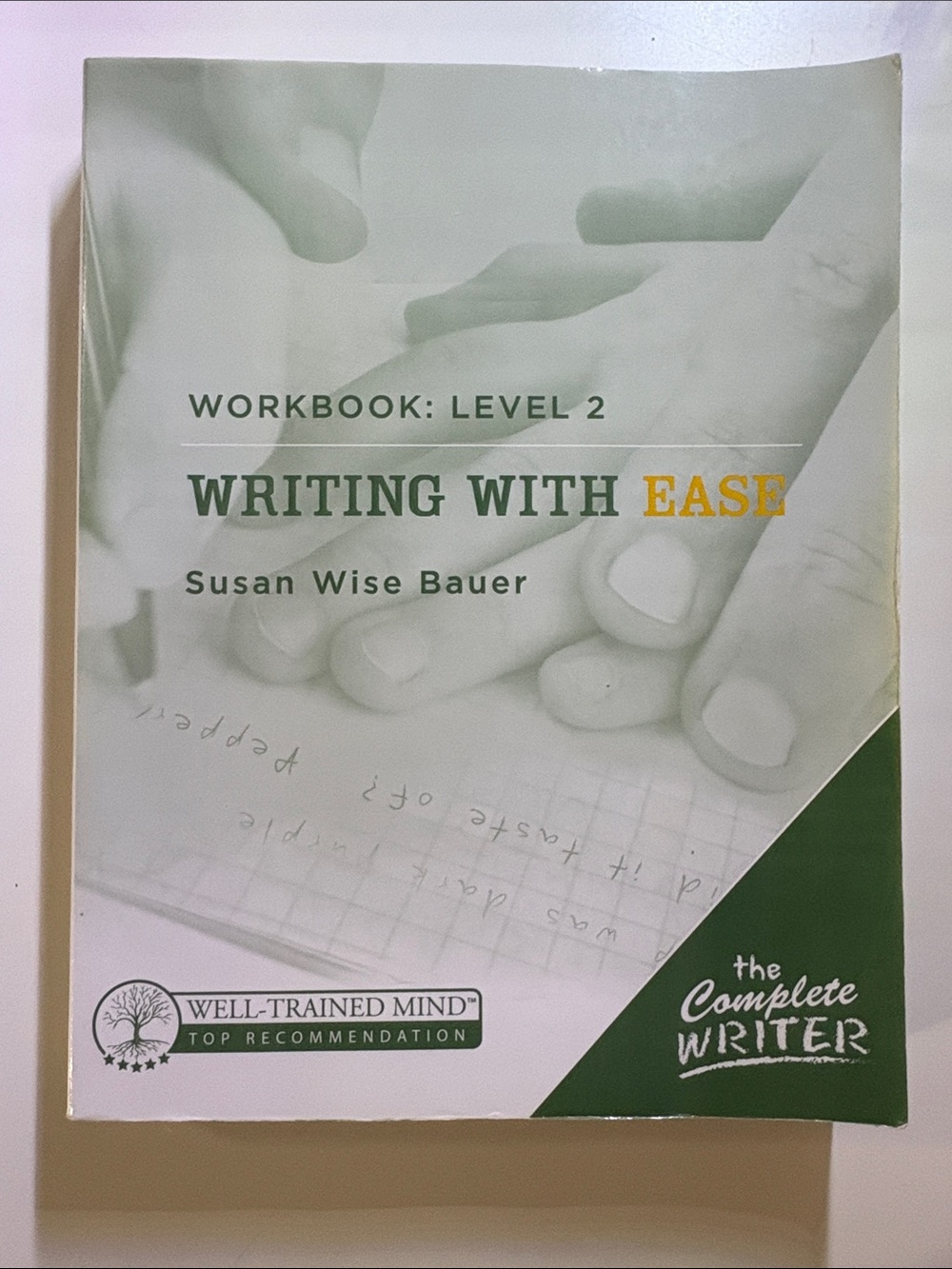 Writing With Ease Workbook Level 2 by Susan Wise Bauer - Green Cover